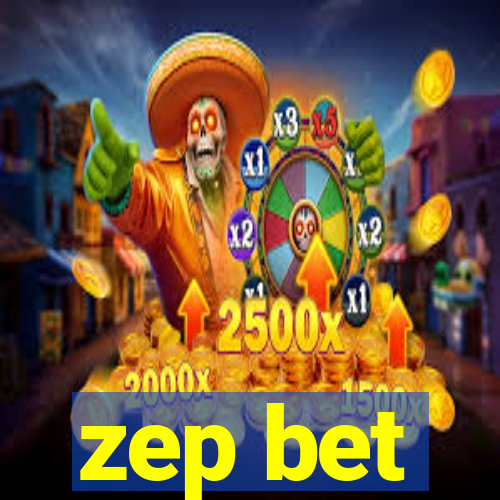 zep bet